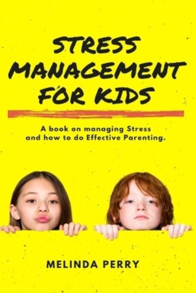 Cover for Melinda Perry · Stress Management For Kids (Paperback Book) (2021)