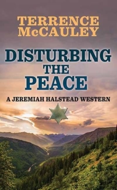 Cover for Terrence McCauley · Disturbing the Peace (Book) (2022)