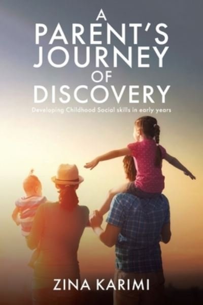Cover for Zina Karimi · Parent's Journey of Discovery (Buch) (2022)
