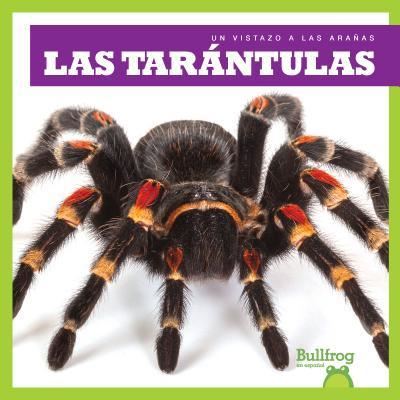 Cover for Kristine Spanier · Las tarántulas (Hardcover Book) (2018)