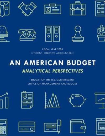 Cover for Executive Office of the President · Analytical Perspectives: Budget of the United States Government Fiscal Year 2020 (Paperback Bog) (2019)