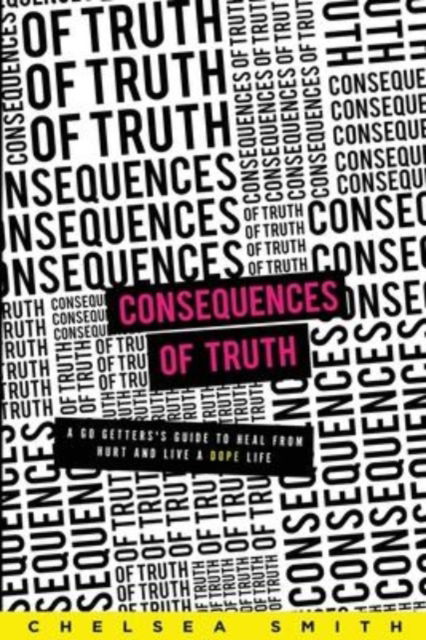 Cover for Chelsea Smith · Consequeces of Truth (N/A) (2022)