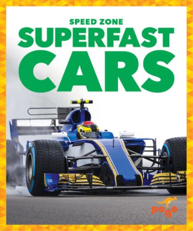 Cover for Alicia Z Klepeis · Superfast Cars (Hardcover Book) (2021)