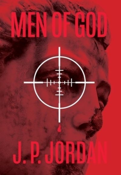 Cover for J P Jordan · Men of God (Hardcover Book) (2020)