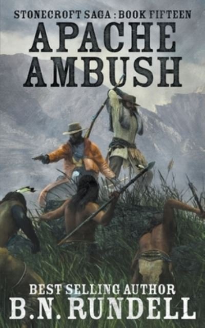 Cover for B N Rundell · Apache Ambush (Taschenbuch) (2021)