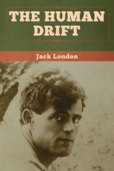 Cover for Jack London · Human Drift (Bok) (2020)