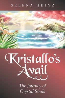 Cover for Selena Heinz · Kristallo's Avail (Paperback Book) (2021)