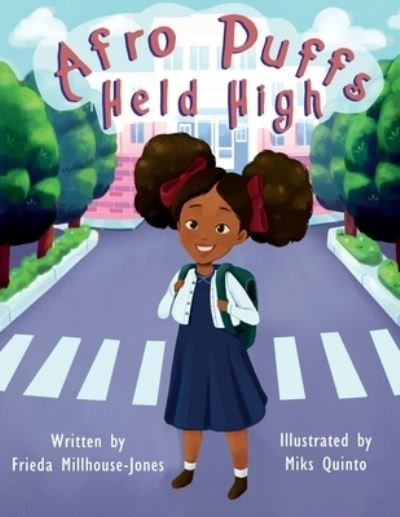 Cover for Frieda Millhouse-Jones · Afro Puffs Held High (Paperback Book) (2022)