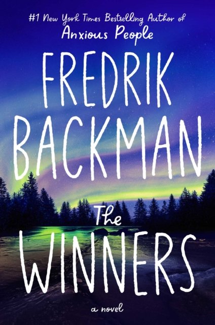 Cover for Fredrik Backman · The Winners: A Novel - Beartown Series (Paperback Book) (2022)