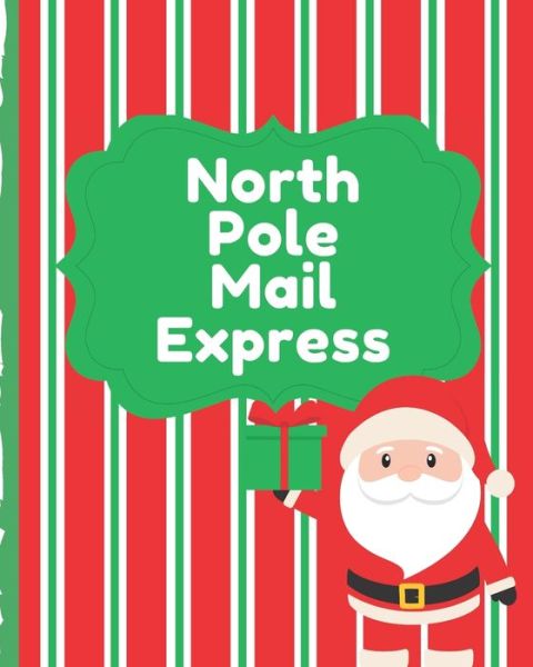 Cover for Mary Miller · North Pole Mail Express (Paperback Book) (2019)