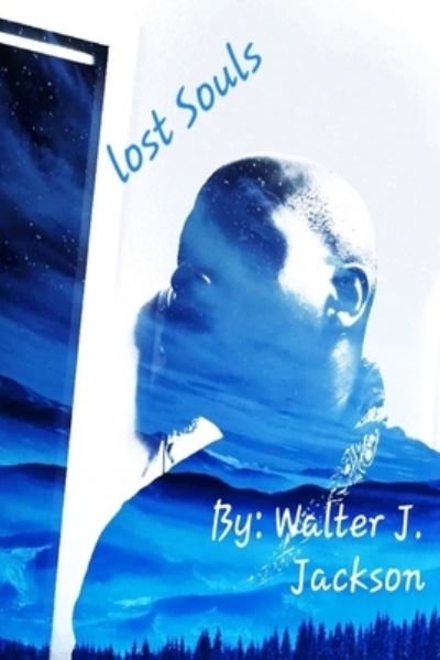 Cover for Walter Jackson · Lost Souls (Paperback Book) (2020)