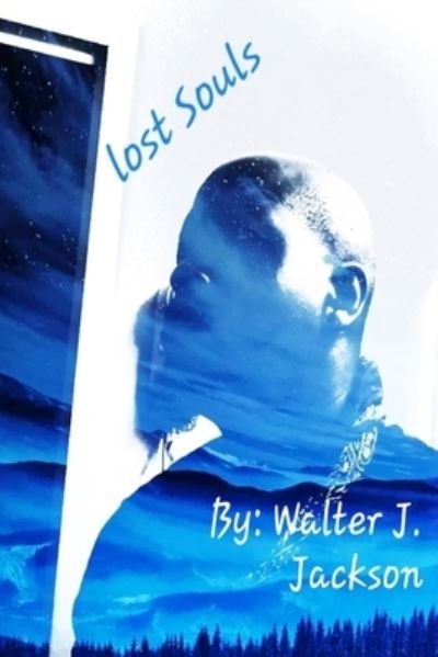 Cover for Walter Jackson · Lost Souls (Taschenbuch) (2020)