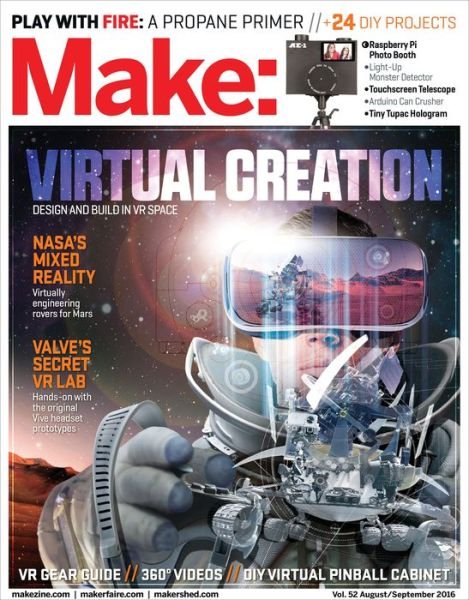 Make: Volume 52 - Mike Senese - Books - O'Reilly Media - 9781680452587 - August 16, 2016
