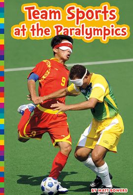 Cover for Matt Bowers · Team Sports at the Paralympics - Paralympic Sports (Taschenbuch) (2021)