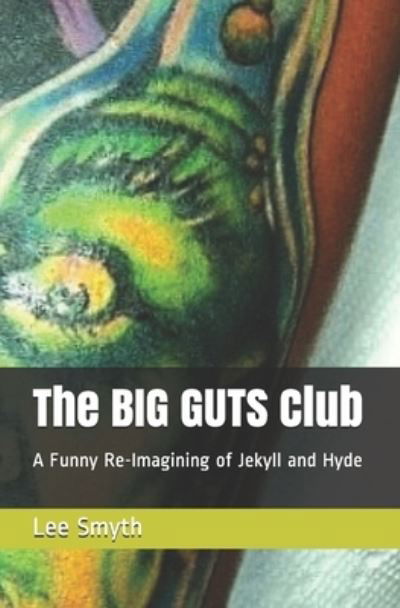 Cover for Lee Smyth · The BIG GUTS Club (Paperback Book) (2019)