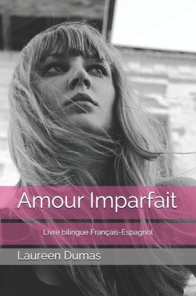 Cover for Laureen Dumas · Amour Imparfait (Paperback Book) (2013)