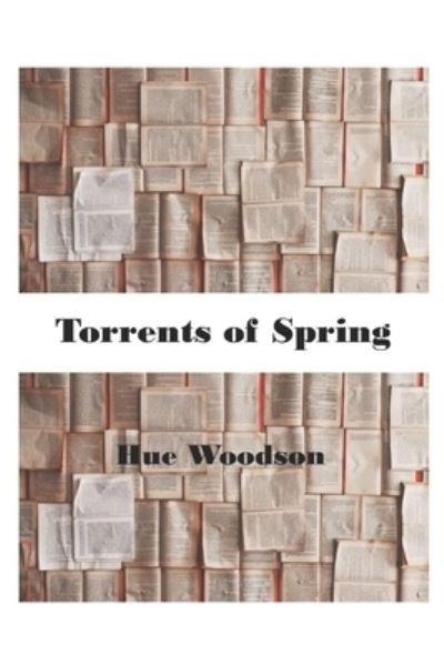 Cover for Hue Woodson · Torrents of Spring (Bok) (2020)