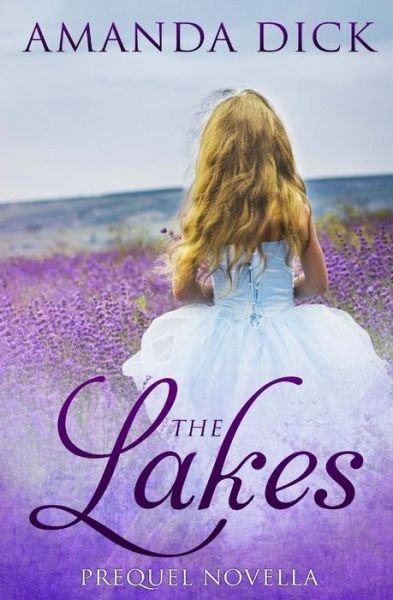 Cover for Amanda Dick · The Lakes (Paperback Book) (2018)