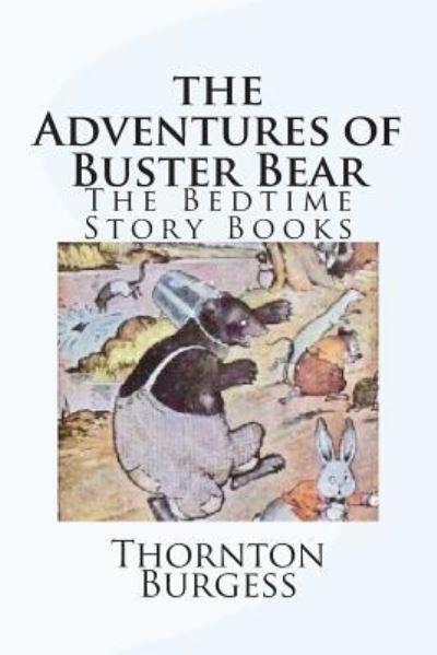 Cover for Thornton W Burgess · The Adventures of Buster Bear (Paperback Book) (2018)