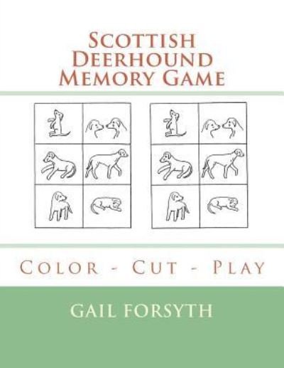Cover for Gail Forsyth · Scottish Deerhound Memory Game (Paperback Bog) (2018)