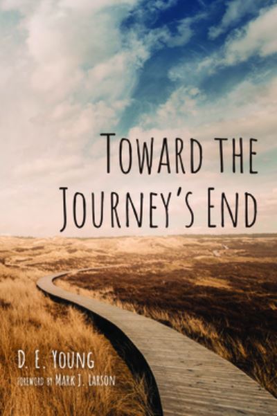 Cover for D E Young · Toward the Journey's End (Paperback Book) (2020)