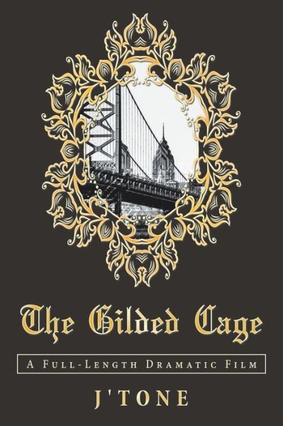 J'Tone · The Gilded Cage (Paperback Book) (2019)