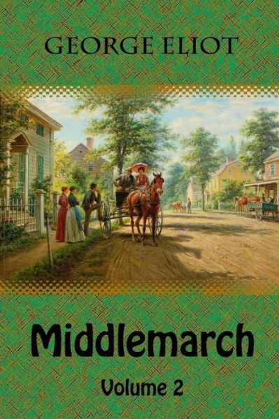 Cover for George Eliot · Middlemarch Volume 2 (Paperback Bog) (2018)