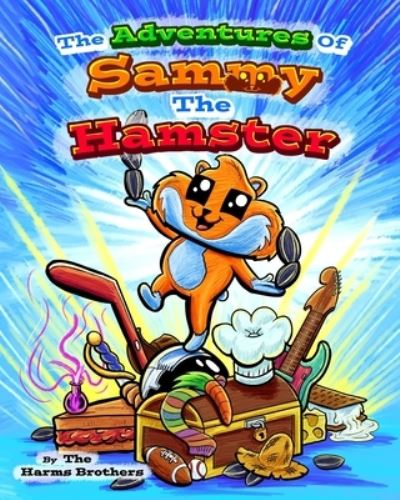 Cover for Nathan Harms · The Adventures Of Sammy The Hamster (Pocketbok) (2018)