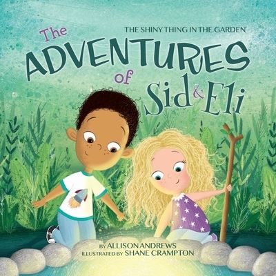 Cover for Allison Andrews · The Adventures of Sid &amp; Eli (Paperback Book) (2020)