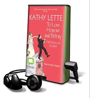 Cover for Kathy Lette · To Love, Honor and Betray (N/A) (2009)