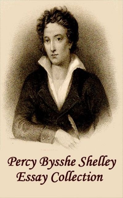 Cover for Percy Bysshe Shelley · Percy Bysshe Shelley - Essays (Taschenbuch) (2013)