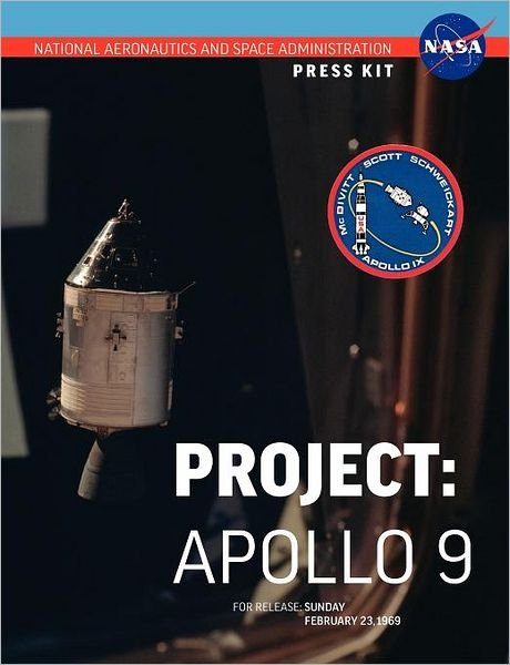 Cover for Nasa · Apollo 9: the Official Nasa Press Kit (Taschenbuch) (2012)