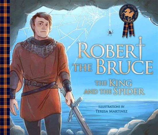 Cover for Molly MacPherson · Robert the Bruce: The King and the Spider - Picture Kelpies: Traditional Scottish Tales (Taschenbuch) (2019)