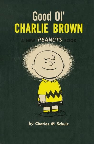 Good Ol' Charlie Brown - Peanuts - Charles M. Schulz - Bücher - Titan Books Ltd - 9781782761587 - 1. September 2015