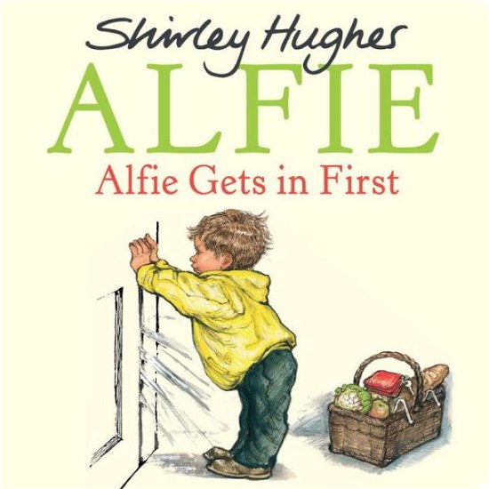Cover for Shirley Hughes · Alfie Gets in First - Alfie (Board book) (2016)