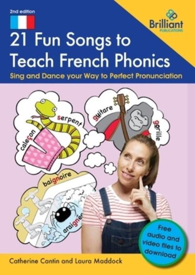 Cover for Catherine Cantin · 21 Fun Songs toTeach French Phonics: Sing and Dance your Way to Perfect Pronunciation (Paperback Book) [2 Revised edition] (2024)