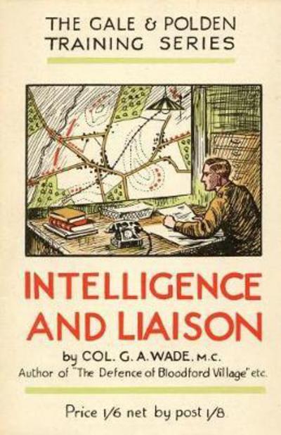 Cover for G a Wade · Intelligence and Liaison (Paperback Book) (2017)