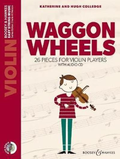 Cover for Hugh Colledge · Waggon Wheels: 26 Pieces for Violin Players - Easy String Music (Sheet music) [New edition] (2018)