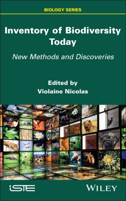 Inventory of Biodiversity Today: New Methods and Discoveries - ISTE Invoiced - - Books - ISTE Ltd and John Wiley & Sons Inc - 9781786309587 - September 24, 2024