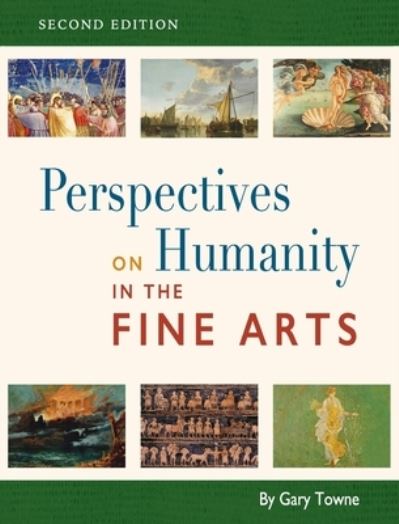 Cover for Gary Towne · Perspectives on Humanity in the Fine Arts (Hardcover Book) (2020)