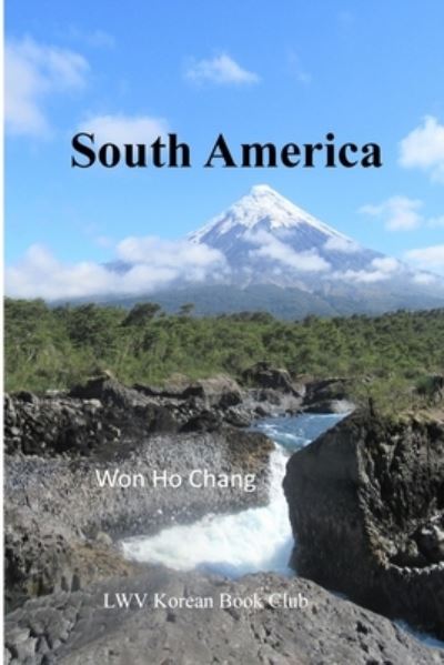 Cover for Won Ho Chang · South America (Paperback Bog) (2021)