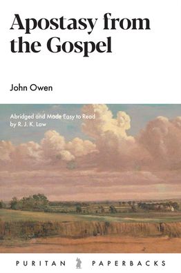 Cover for John Owen · Apostasy from the Gospel (Paperback Book) (2021)