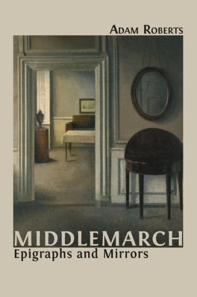 Cover for Adam Roberts · Middlemarch (Paperback Bog) (2021)