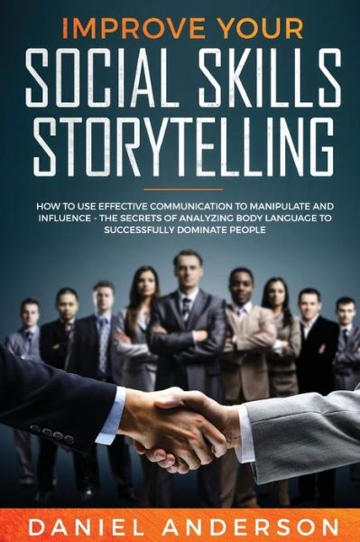 Cover for Daniel Anderson · Improve Your Social Skills and Storytelling (Paperback Book) (2021)