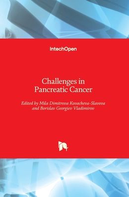 Cover for Borislav Vladimirov · Challenges in Pancreatic Cancer (Hardcover Book) (2021)