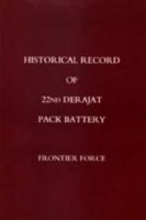 Cover for N/a · Historical Record of 22nd Derajat Pack Battery Frontier Force (Paperback Bog) [New edition] (2005)