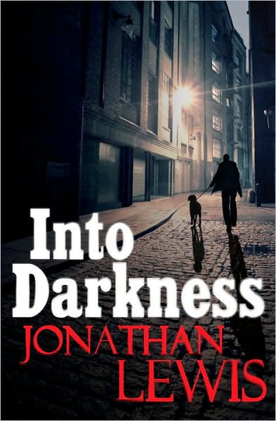 Cover for Jonathan Lewis · Into Darkness (Paperback Book) (2011)