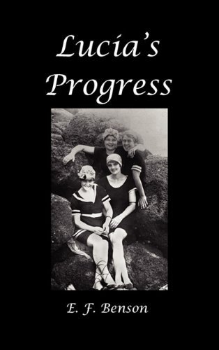 Cover for E. F. Benson · Lucia's Progress (Hardcover Book) (2011)