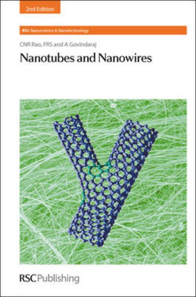 Cover for Rao, Prof. C N Ram (Jawaharlal Nehru Centre for Advanced Science Research, India) · Nanotubes and Nanowires - Nanoscience &amp; Nanotechnology Series (Hardcover Book) (2011)