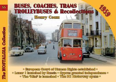 Buses, Coaches, Trolleybuses & Recollections 1959 - Recollections - Henry Conn - Books - Mortons Media Group - 9781857944587 - September 24, 2015